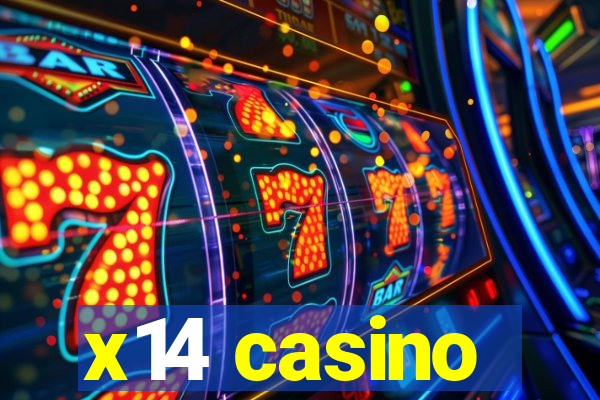 x14 casino